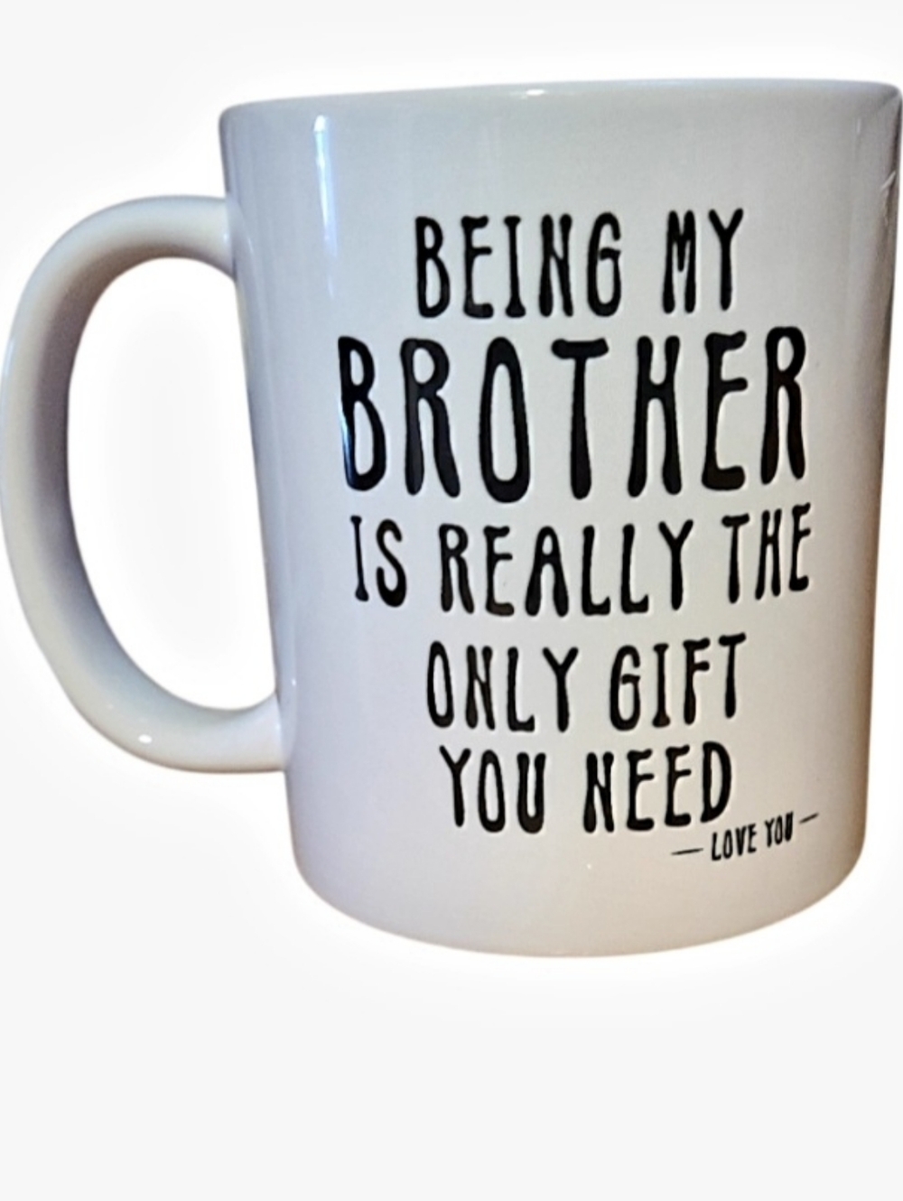 Humorous SIBLING BROTHER MUG